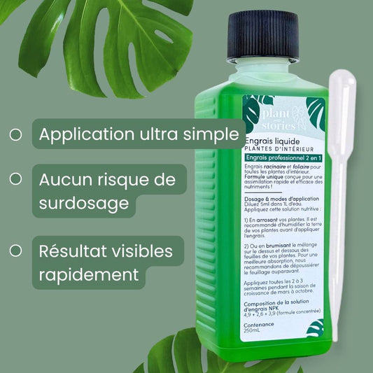 Engrais Pour Toutes Les Plantes d'Intérieur - Engrais liquide 250ml - Engrais racinaire et foliaire + Pipette graduée offerte !