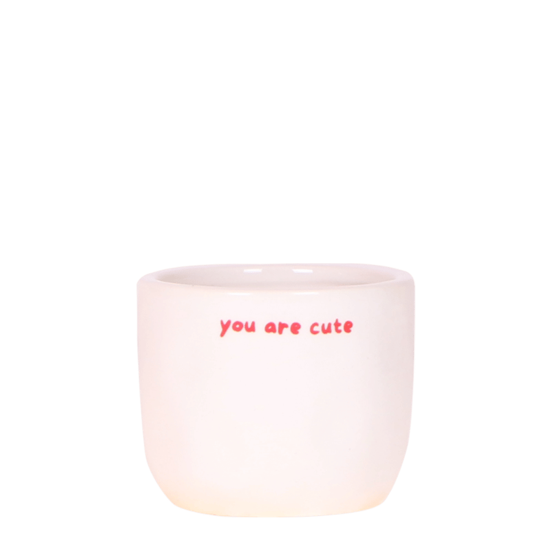 Cache-pot céramique « You Are Cute » - le compliment à offrir - 6 cm