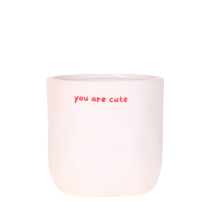 Cache-pot céramique « You Are Cute » - le compliment à offrir - 9 cm